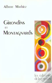 Girondins Et Montagnards