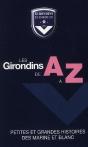 Girondins, Le Quizz - Preview