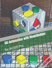 Gis Automation With Modelbuilder