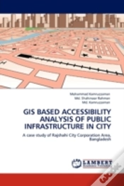 Capa do artigo Gis Based Accessibility Analysis Of Public Infrastructure In City
