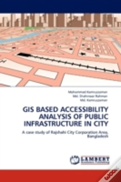 Capa do artigo Gis Based Accessibility Analysis Of Public Infrastructure In City