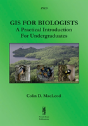 Gis For Biologists: A Practical Introduction For Undergraduates - Preview