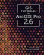 Gis Tutorial For Arcgis Pro 2.6 - Preview