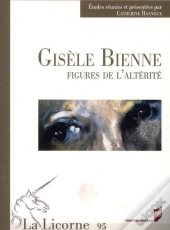 Gisele Bienne Figures De L Alterite