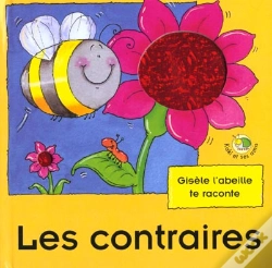 Capa do artigo Gisèle L'Abeille Te Raconte ; Les Contraires