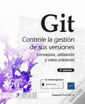 Capa do artigo Git. Controle La Gestion De Sus Versione (Conceptos, Utilizacion