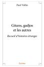 Gitans, Gadjos Et Les Autres : Recueil D'Histoires Étranges - Preview