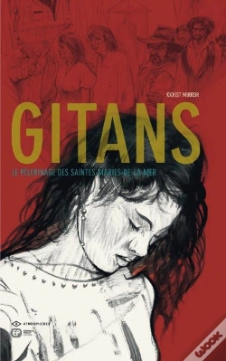 Capa do artigo Gitans ; Le Pélerinage Des Saintes-Marie-De-La-Mer