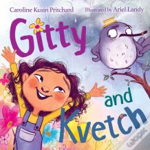 Gitty And Kvetch