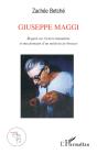 Giuseppe Maggi ; Regard Sur L'Oeuvre Humaniste Et Missionnaire D'Un Médecin De Brousse - Preview