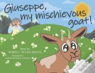 Giuseppe, My Mischievous Goat!