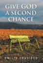 Give God A Second Chance - Preview