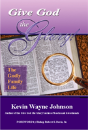 Give God The Glory! The Godly Family Life - Preview
