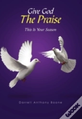 Give God The Praise