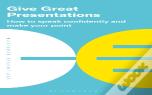 Give Great Presentations
