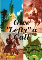Give Lefty A Call - Preview