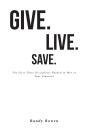 Give. Live. Save. - Preview