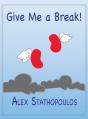Give Me A Break! - Preview