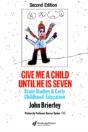 Give Me A Child Until He Is 7 - Preview
