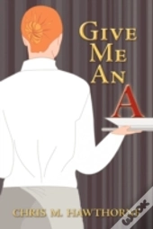 Give Me An A