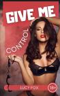 Give Me Control - Preview
