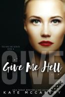 Give Me Hell