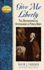 Give Me Liberty - Preview