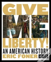 Give Me Liberty!