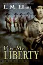 Give Me Liberty - Preview