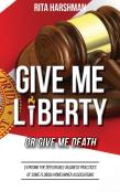 Give Me Liberty Or Give Me Death