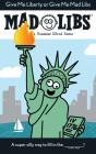 Give Me Liberty Or Give Me Mad Libs - Preview
