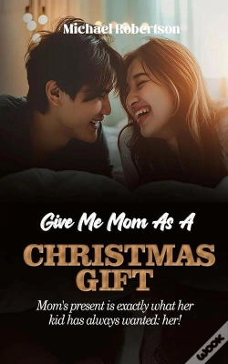 Capa do artigo Give Me Mom As A Christmas Gift: Mom'S Present Is Exactly What Her Kid Has Always Wanted