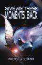 Give Me These Moments Back - Preview