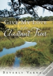 Capa do artigo Give My Love To The Chestnut Trees