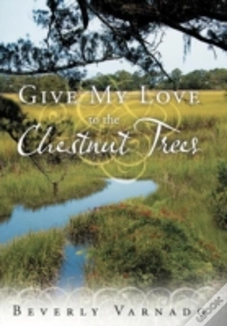 Capa do artigo Give My Love To The Chestnut Trees