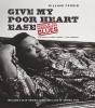 Give My Poor Heart Ease - Preview