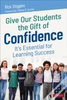 Give Our Students The Gift Of Confidence