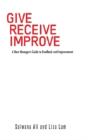 Give Receive Improve: A New Manager'S Gu - Preview