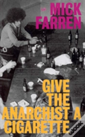 Capa do artigo Give The Anarchist A Cigarette