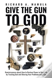 Capa do artigo Give The Gun To God