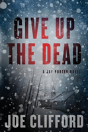 Give Up The Dead - Preview