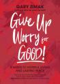 Give Up Worry For Good! - Preview