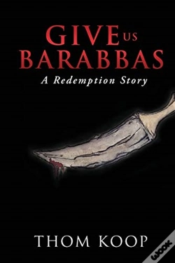 Capa do artigo Give Us Barabbas: A Redemption Story