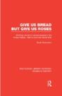 Give Us Bread But Give Us Roses - Preview
