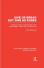 Give Us Bread But Give Us Roses - Preview