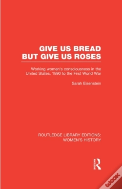 Capa do artigo Give Us Bread But Give Us Roses