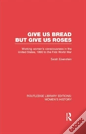 Capa do artigo Give Us Bread But Give Us Roses