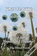 Give Us Hopes And Dreams