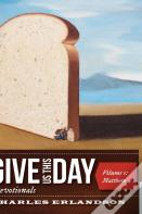 Give Us This Day Devotionals