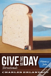 Give Us This Day Devotionals, Volume 4